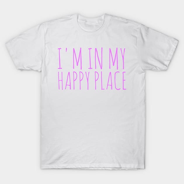 Happy t-shirt designs T-Shirt by Coreoceanart